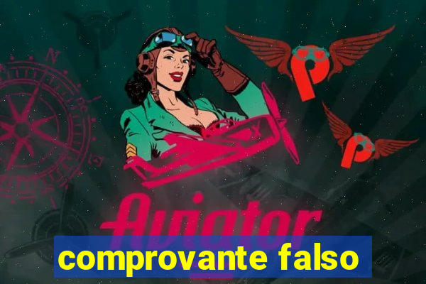 comprovante falso